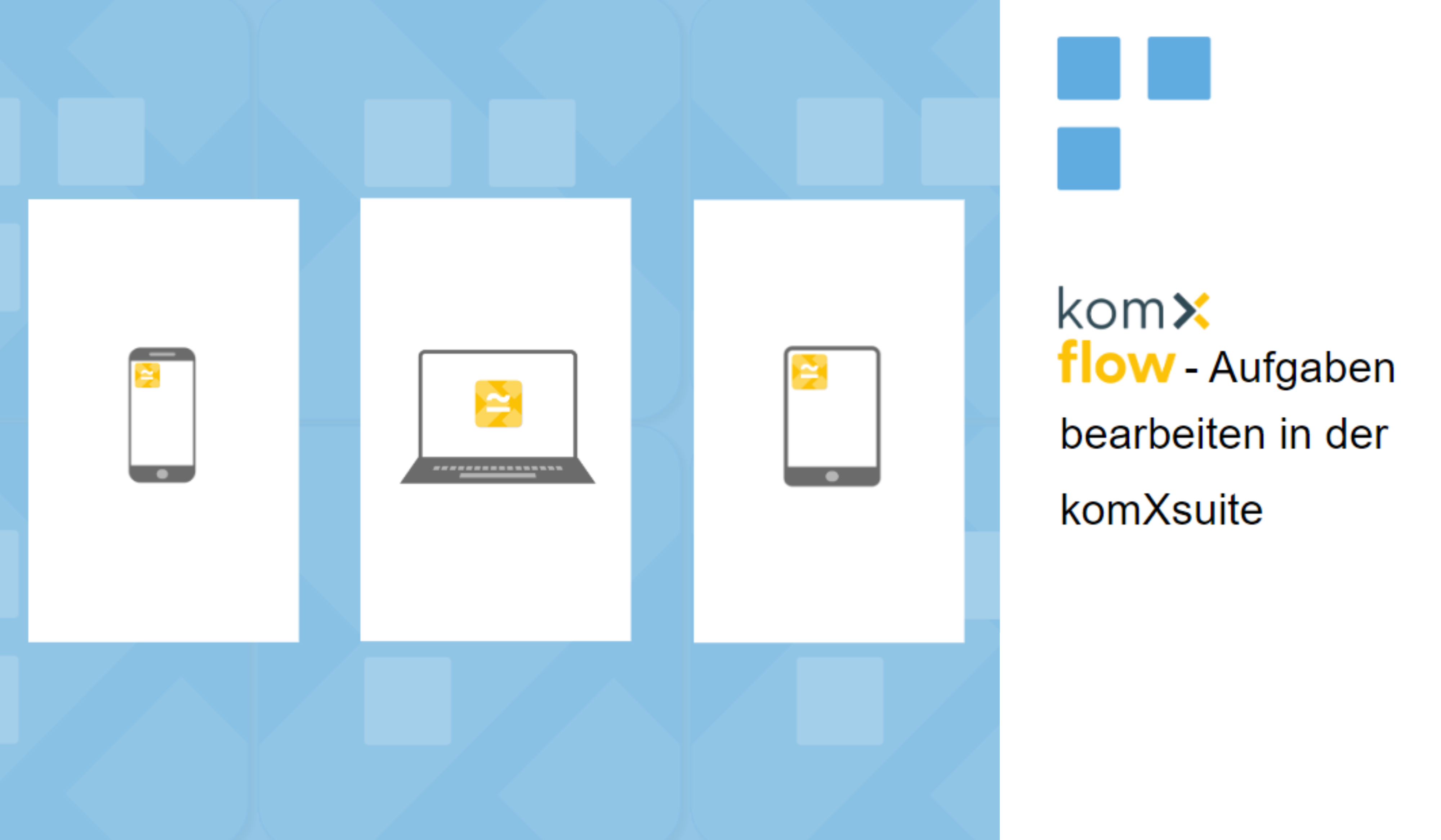 komXflow Aufgaben bearbeiten in der komXsuite